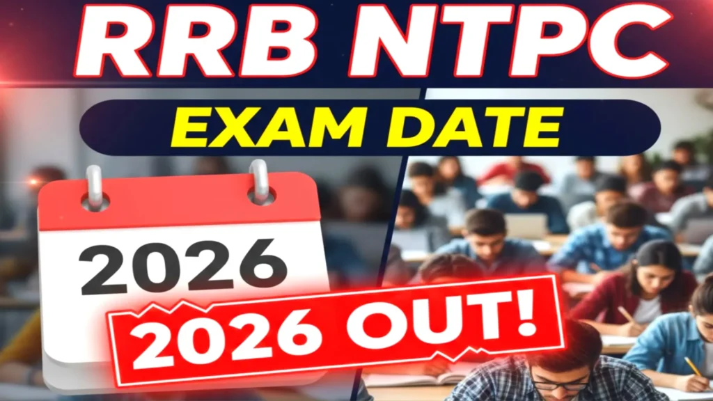 RRB NTPC exam date 2026 Out