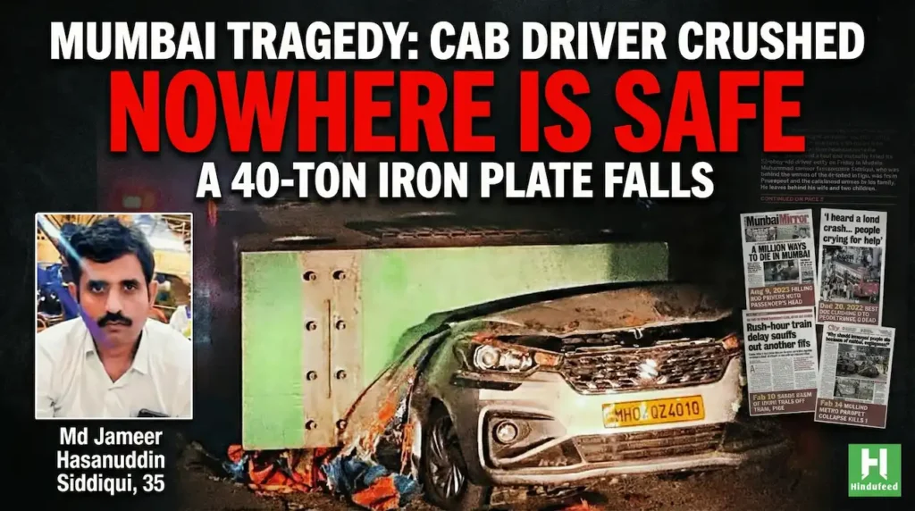 Nowhere is Safe: 40-Ton Iron Plate Crushes Cab Driver in Mumbai Tragedy 40-TONS IRON PLATE FALLS, KILLs A CAB DRIVER IN MUMBAI